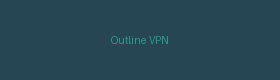 Outline VPN